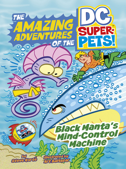 Title details for Black Manta's Mind-Control Machine by Steve Korté - Available